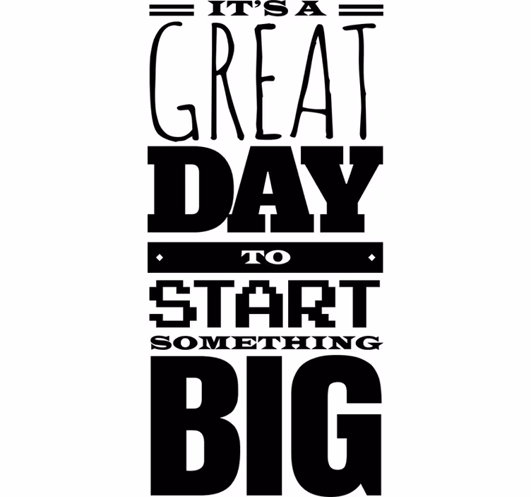 Rolo zavjese ured vinil sjajan dan za velike početke - TenStickers