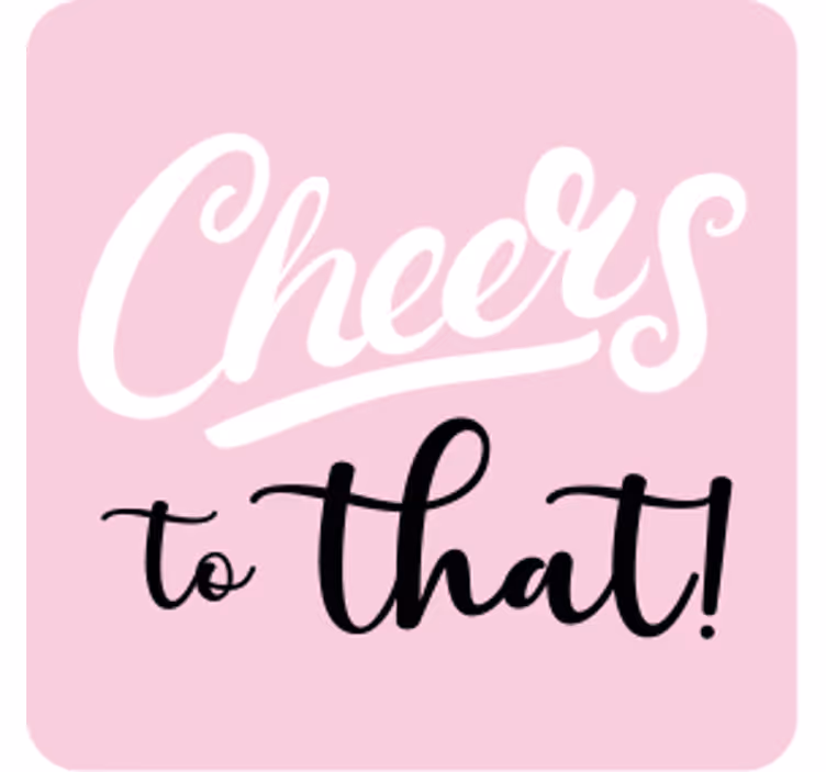 Prostirke za pivo s dizajnom citata cheers - TenStickers