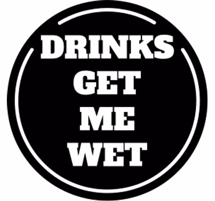 Prostirke za pivo s odvažnim kružnim citatom - TenStickers