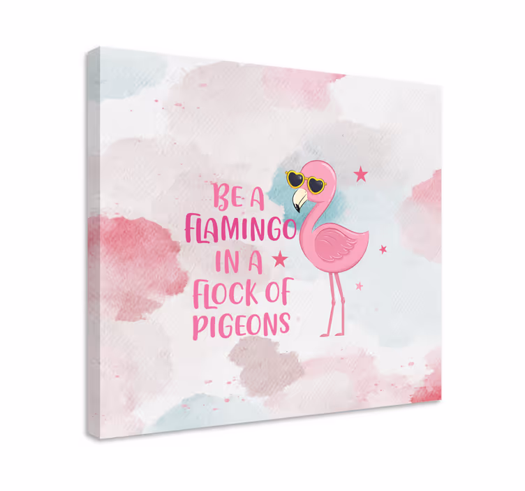 Biti flamingo lijep citat otisci na platnu životinjskog podrijetl - TenStickers
