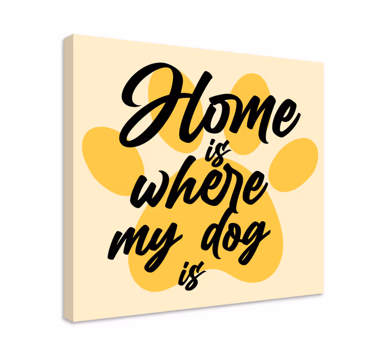 Slika na platnu psi dom je gdje ljubav počinje - TenStickers