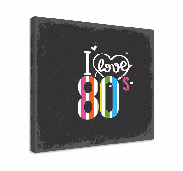 Slika na platnu citati volim 80-e - TenStickers