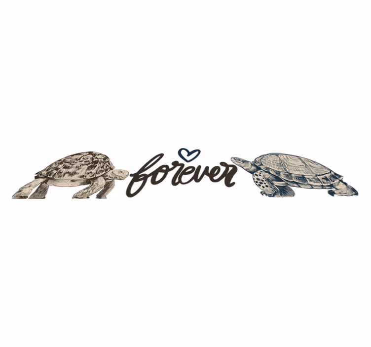 Vinil podovi životinja turtles forever ljubavni citat - TenStickers