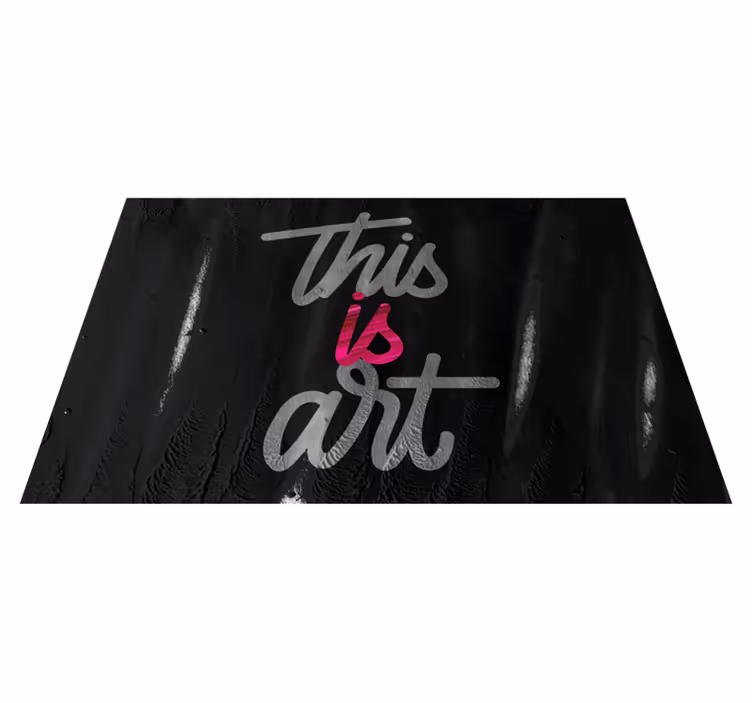 Vinilne prostirke s frazama ovo je umjetnost - TenStickers