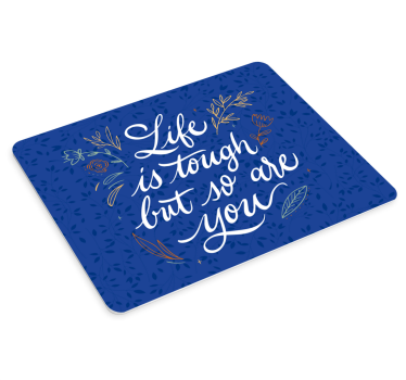 Podloga za miš citat inspirativna životna maksima - TenStickers