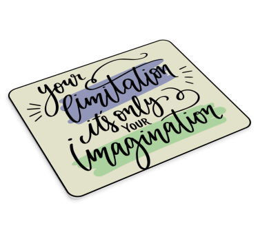Podloga za miš citat inspirativna poruka o ograničenjima - TenStickers