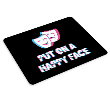 Podloga za miš citat sretan lice citat - TenStickers