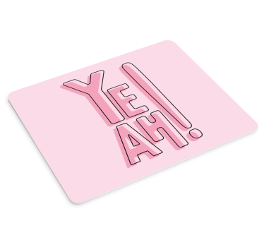 Podloga za miš citat ye ah! izraz - TenStickers