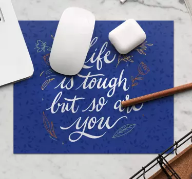 Podloga za miš citat inspirativna životna maksima - TenStickers