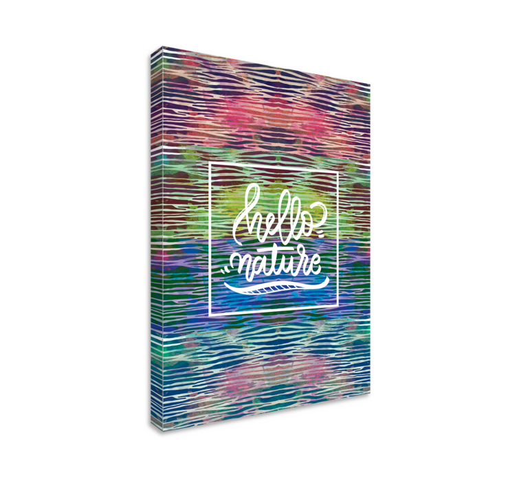 Slika na platnu citati pozdrav prirodi - TenStickers