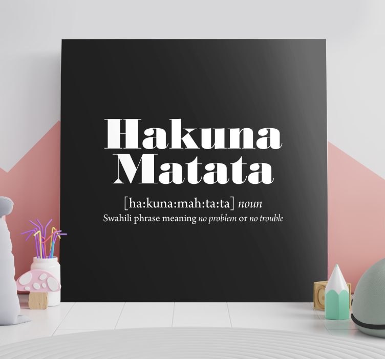 Hakuna matata što znači citat platno zidna umjetnost - TenStickers