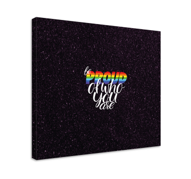 Slika na platnu citati budite ponosni izjava - TenStickers