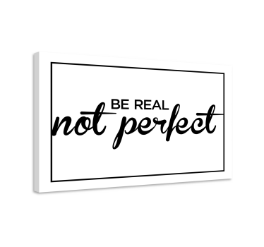 Slika na platnu citati budite stvarni poruka - TenStickers