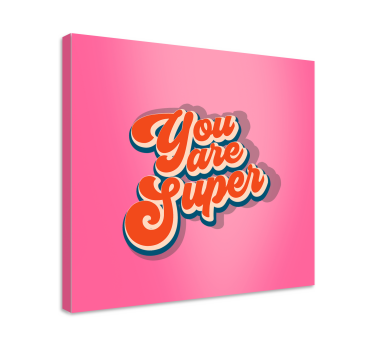 Slika na platnu citati ti si super - TenStickers