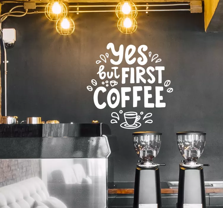 Tekstualna naljepnica dizajn citata za kavu - TenStickers