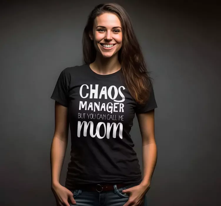 Chaos manager mama majica za majčin dan - TenStickers