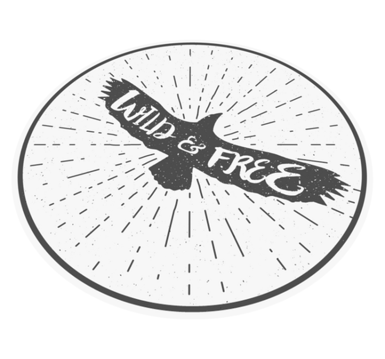 Vinilne prostirke s frazama wild&free krug - TenStickers