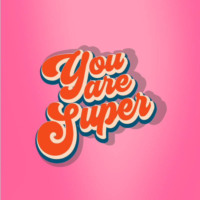 Vinilne prostirke s frazama dizajn citata "ti si super" - TenStickers