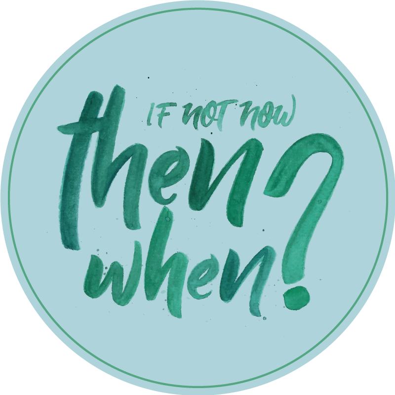 Vinilne prostirke s frazama ako ne sada - TenStickers